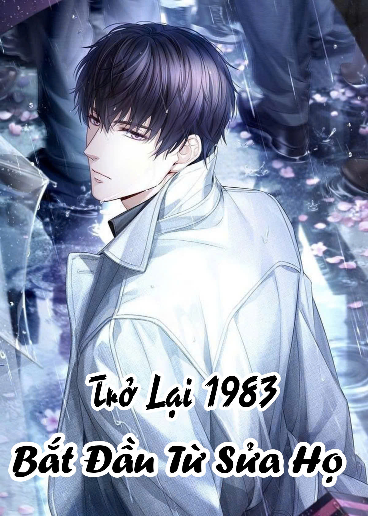 Trở Lại 1983: Bắt Đầu Từ Sửa Họ ( Dịch Full )